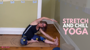 Stretch and Chill Yoga