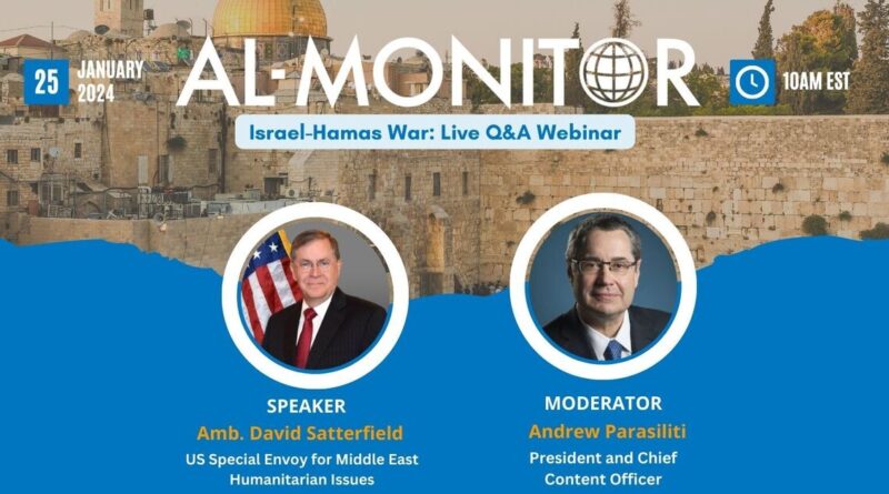 Israel-Hamas War: Live Q&A webinar with Amb. David Satterfield