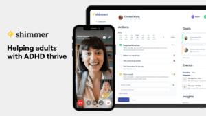 Shimmer, a platform for 1:1 personalized ADHD coaching, raises $2.2M | TechCrunch