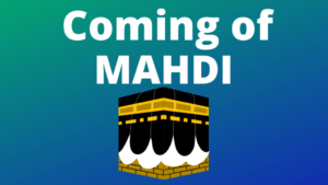 The Coming of the Mahdi - Prophets of God