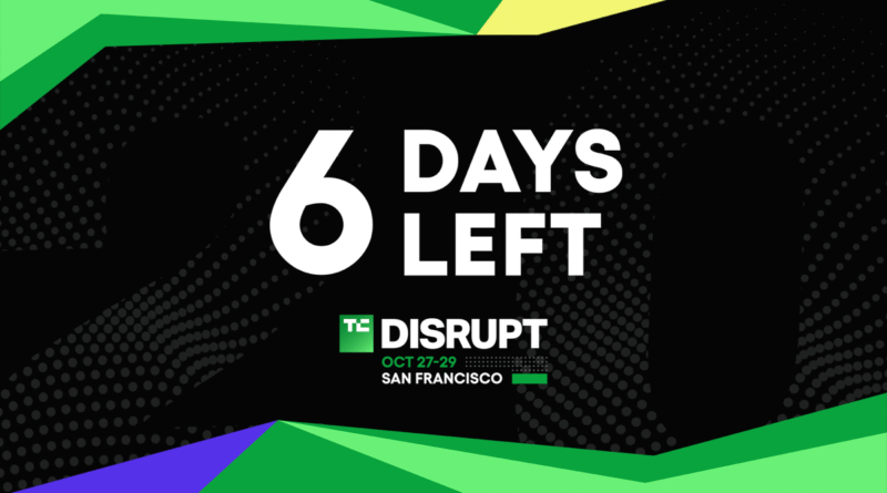TechCrunch Disrupt 2025 6 days left