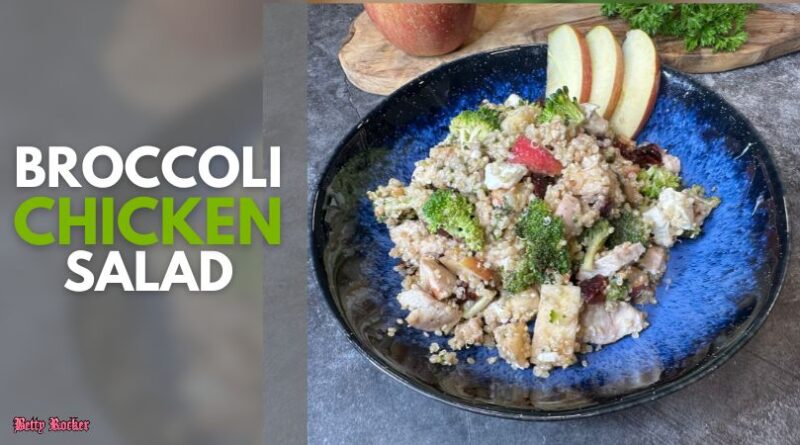 Broccoli Chicken Salad