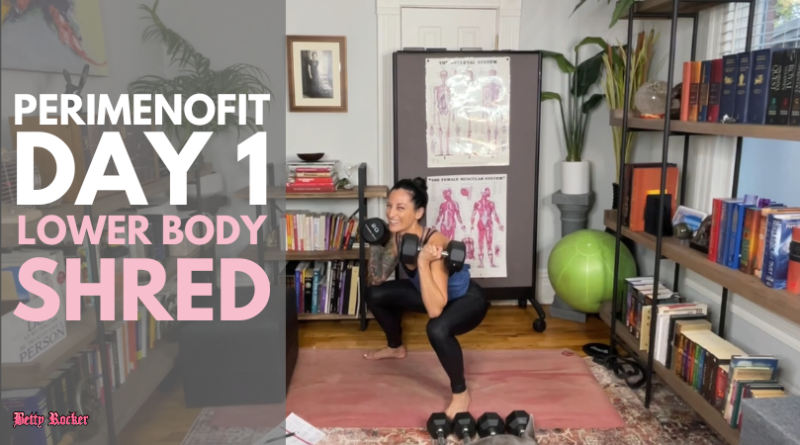 PerimenoFit Day 1: Lower Body Shred