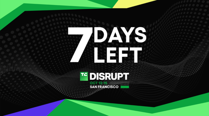 TechCrunch Disrupt 2026 7 days left