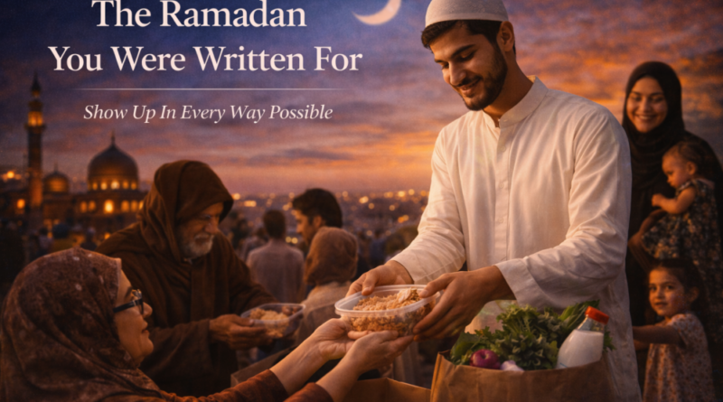 show up for Ramadan