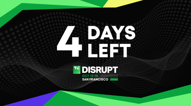 TechCrunch Disrupt 2026 4 days left