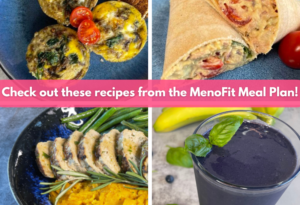 Day 1: MenoFit Meal Plan and Recipes