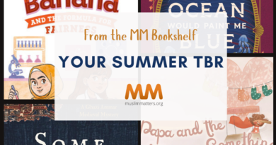 From the MuslimMatters Bookshelf: Your Summer 2026 TBR