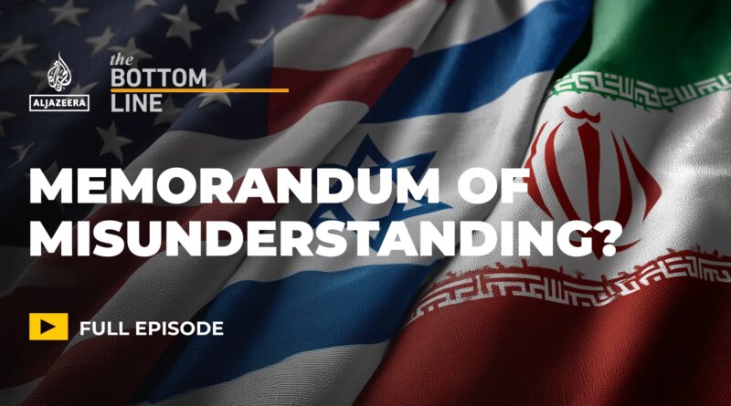Iran, US, Israel: Memorandum of misunderstanding?