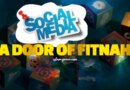 Social Media in Islam: A Door to Fitnah -