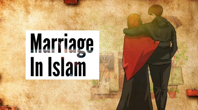 Marriage In Islam -