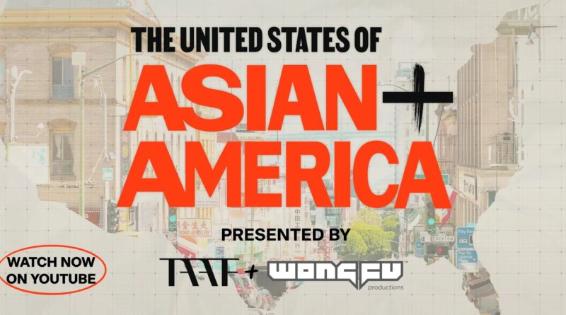 New Series From TAAF, Wong Fu Spotlights Asian American Pioneers