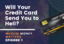 [Podcast] Will Your Credit Card Send You To Hell? | New Series
