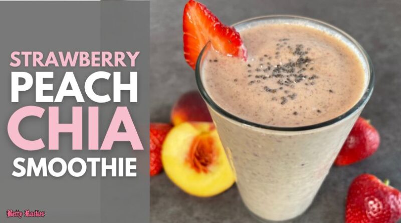 Strawberry Peach Chia Smoothie