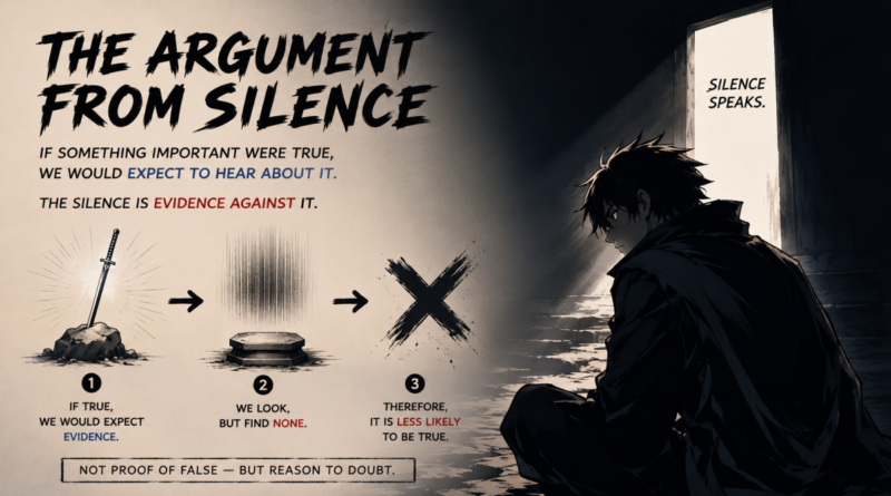 “That’s Just an Argument from Silence”