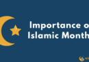Importance of Islamic Months