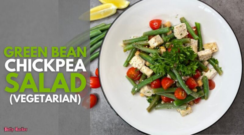 Green Bean Chickpea Salad (vegetarian)