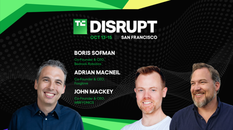 TechCrunch Disrupt 2026 Boris Sofman, Adrian, Macneil, John Mackey