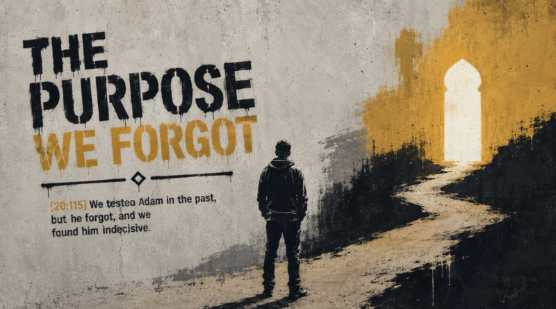 The Purpose We Forgot