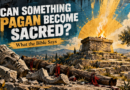 Can Something Pagan Become Sacred? The Bible’s Answer to a Common Argument Against Islam